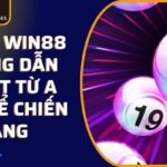 Lô Xiên Win88 – Hướng Dẫn Chi Tiết Từ A Đến Z Để Chiến Thắng